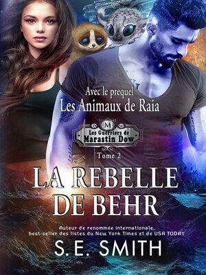 cover image of La Rebelle de Behr avec le prequel Les Animaux de Raia
